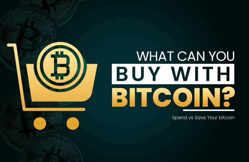 What Can You Buy With Bitcoin? | Spend vs Save Your Bitcoin