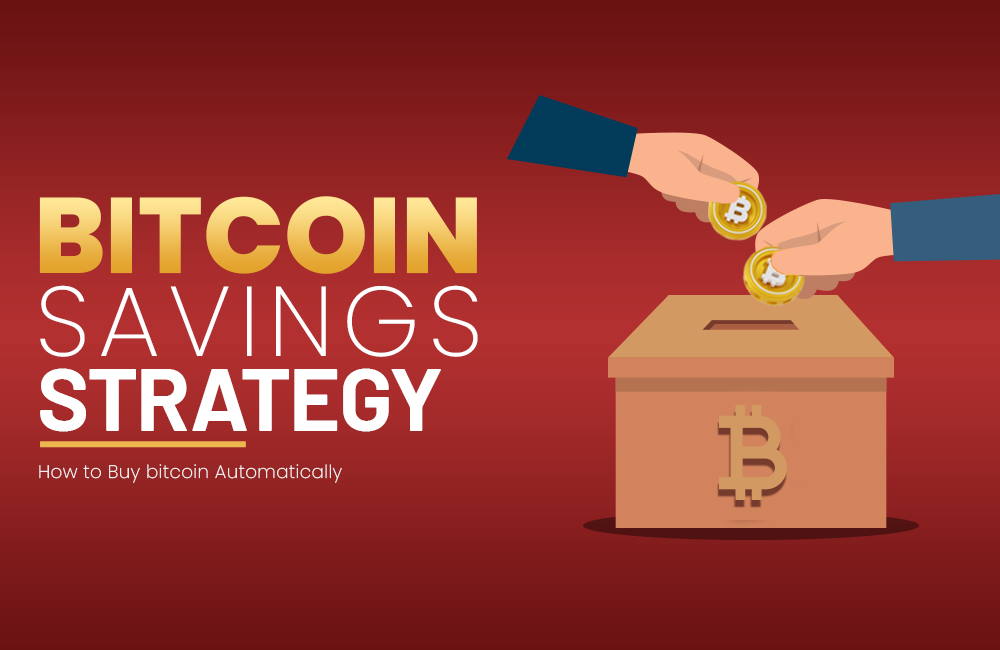 bitcoin Savings Strategy | How to Buy bitcoin Automatically | DCA