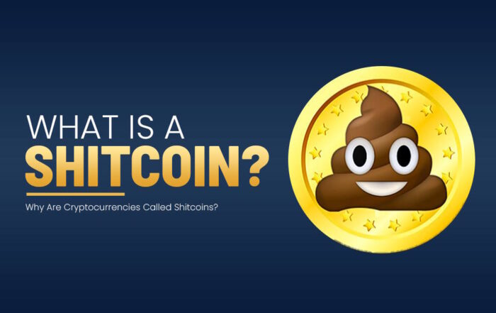 What Is a Shitcoin? | Why Are Cryptocurrencies Called Shitcoins?